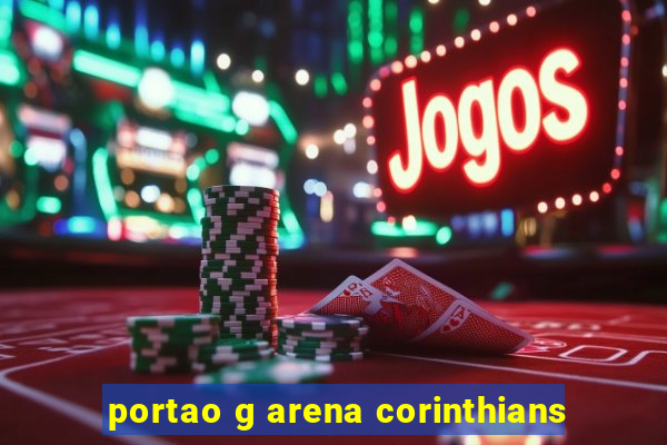 portao g arena corinthians